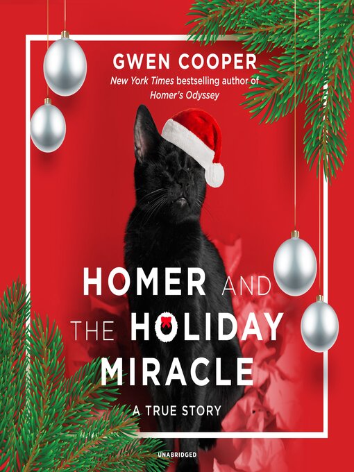 Title details for Homer and the Holiday Miracle by Gwen Cooper - Available